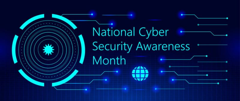 The words "National Cyber Security Awareness Month" against a dark blue background with light blue tech background